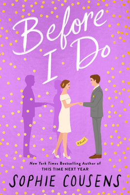 Before I Do -- Sophie Cousens, Paperback