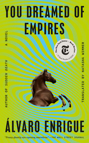 You Dreamed of Empires by Enrigue, ?lvaro