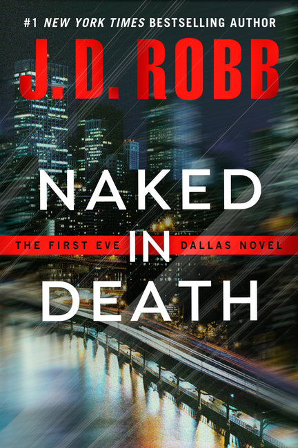 Naked in Death -- J. D. Robb, Paperback
