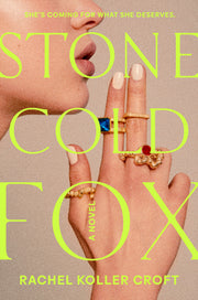 Stone Cold Fox by Koller Croft, Rachel