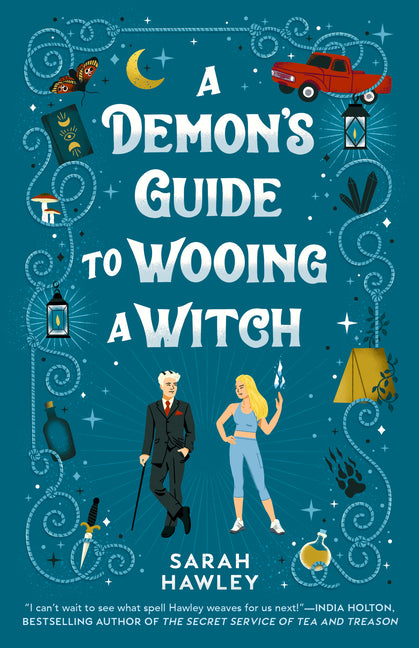 A Demon's Guide to Wooing a Witch -- Sarah Hawley, Paperback