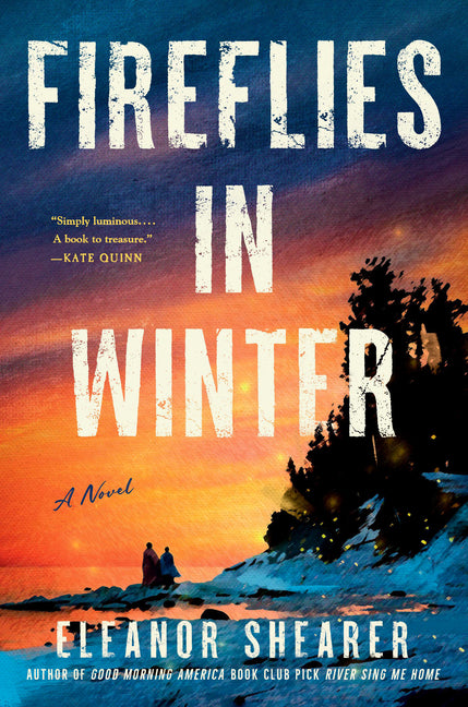 Fireflies in Winter -- Eleanor Shearer, Hardcover