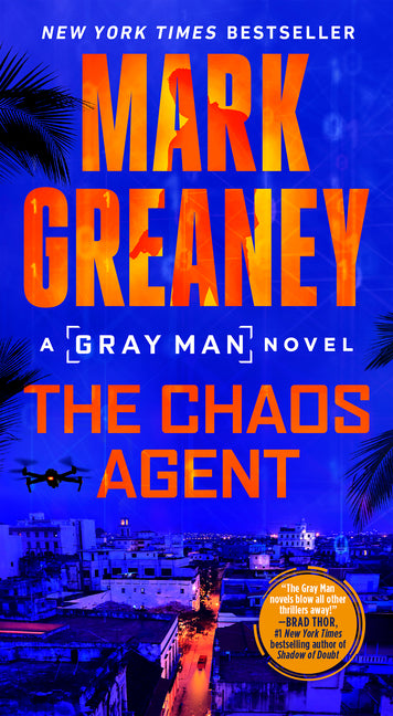 The Chaos Agent -- Mark Greaney, Mass Market Paperbound