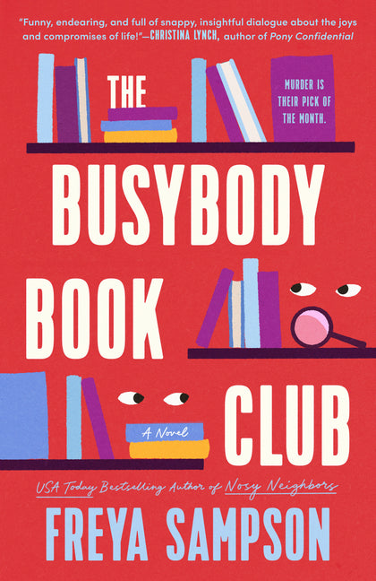 The Busybody Book Club -- Freya Sampson, Paperback