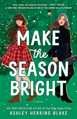 Make the Season Bright -- Ashley Herring Blake, Paperback