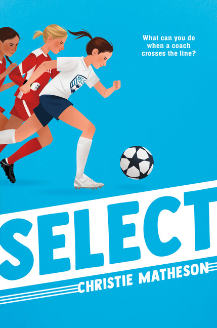 Select -- Christie Matheson, Paperback