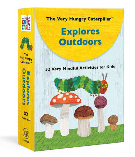 The Very Hungry Caterpillar Explores Outdoors: 52 Very Mindful Activities for Kids -- Eric Carle, Other