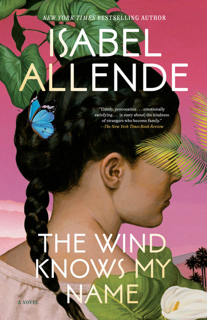The Wind Knows My Name -- Isabel Allende, Paperback