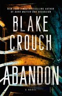 Abandon -- Blake Crouch, Paperback