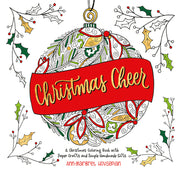 Christmas Cheer: A Christmas Coloring Book with Paper Crafts and Simple Handmade Gifts by Hovsepian, Ann-Margret