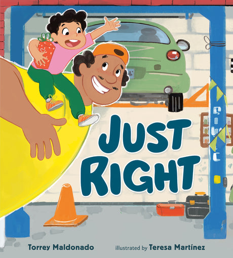 Just Right -- Torrey Maldonado, Hardcover