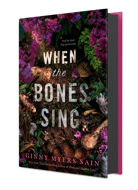 When the Bones Sing -- Ginny Myers Sain, Hardcover