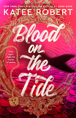 Blood on the Tide -- Katee Robert, Paperback