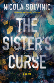 The Sister's Curse by Solvinic, Nicola