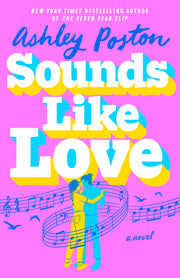 Sounds Like Love by Poston, Ashley