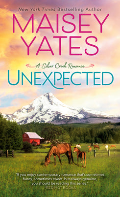 Unexpected -- Maisey Yates, Paperback