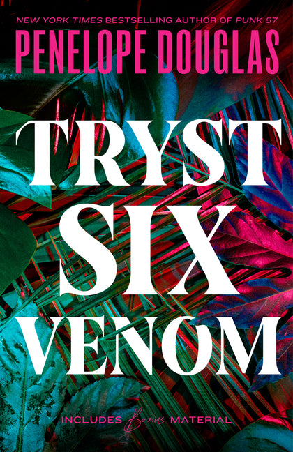 Tryst Six Venom -- Penelope Douglas, Paperback