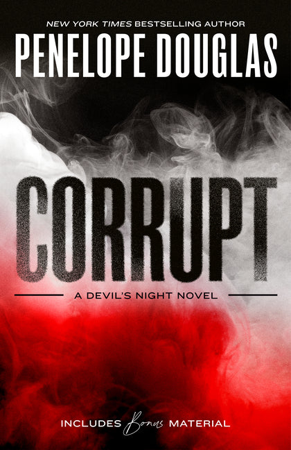 Corrupt -- Penelope Douglas, Paperback
