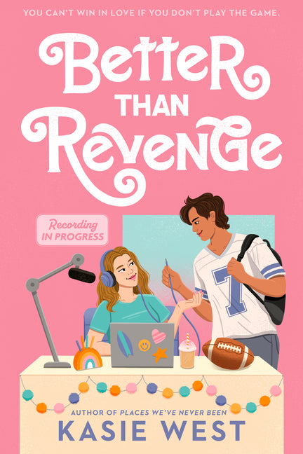 Better Than Revenge -- Kasie West, Paperback
