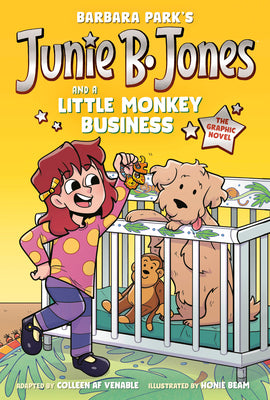 Junie B. Jones and a Little Monkey Business: The Graphic Novel -- Barbara Park, Library Binding