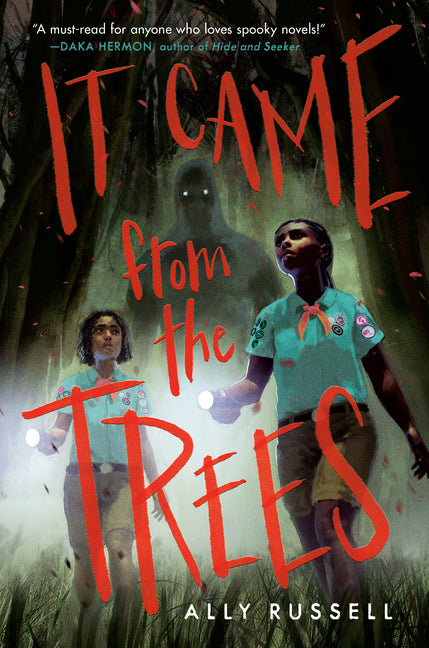 It Came from the Trees -- Ally Russell, Paperback