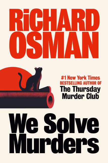 We Solve Murders -- Richard Osman, Hardcover