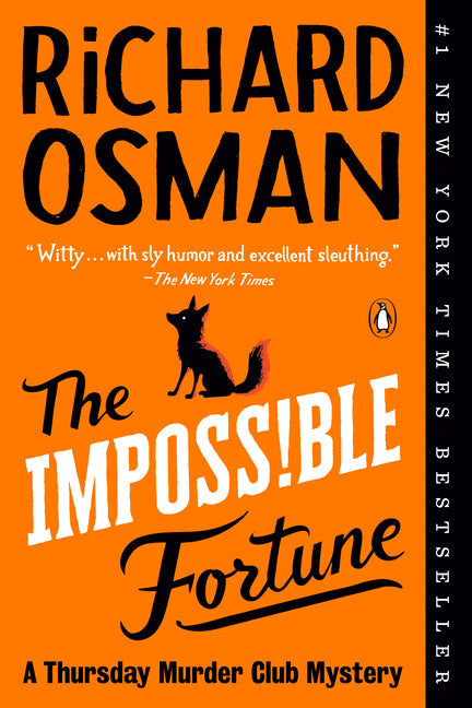 The Impossible Fortune: A Thursday Murder Club Mystery -- Richard Osman, Paperback