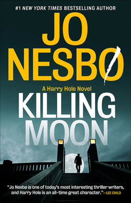 Killing Moon: A Harry Hole Novel (13) -- Jo Nesbo, Paperback