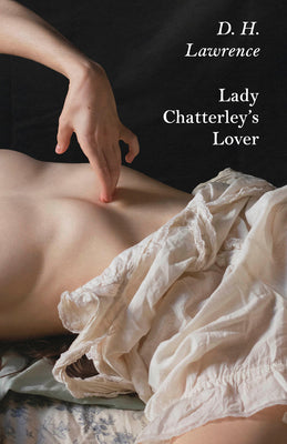 Lady Chatterley's Lover -- D. H. Lawrence, Paperback