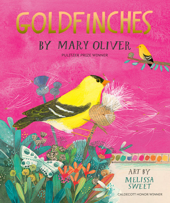 Goldfinches -- Mary Oliver, Hardcover