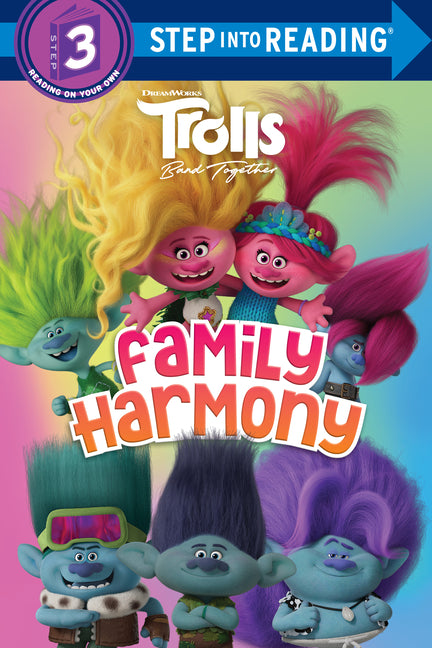 Trolls Band Together: Family Harmony (DreamWorks Trolls) -- Random House, Paperback