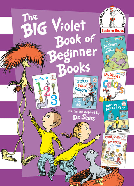 The Big Violet Book of Beginner Books: Dr. Seuss's 123; Dr. Seuss's Book of Colors; Dr. Seuss's Book of Animals; What Pet Should I Get?; If I Ran Your -- Dr Seuss, Hardcover