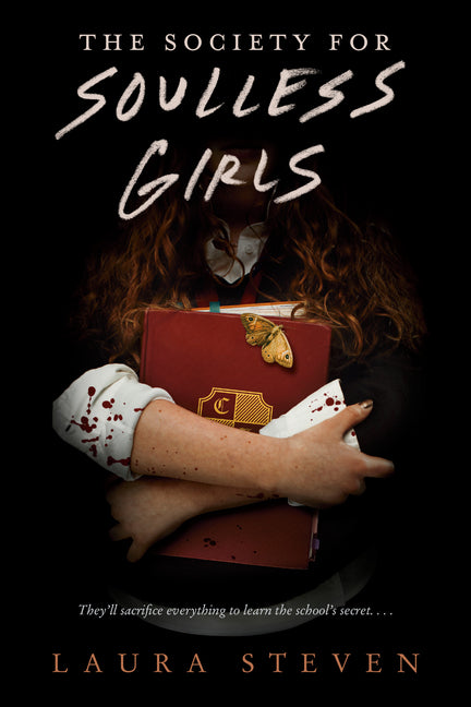 The Society for Soulless Girls -- Laura Steven, Paperback