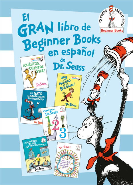 El Gran Libro de Beginner Books En Español de Dr. Seuss (the Big Book of Beginner Books by Dr. Seuss) -- Dr Seuss, Hardcover