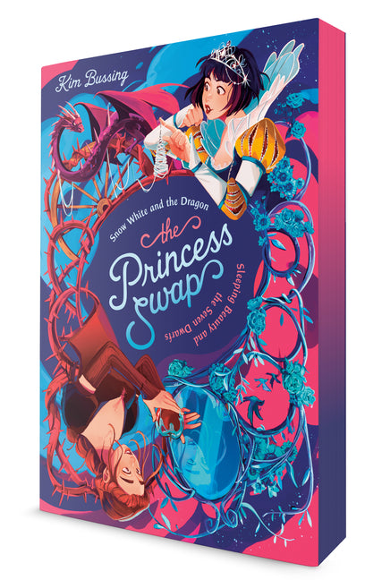 Snow White and the Dragon (Or, Sleeping Beauty and the Seven Dwarfs) -- Kim Bussing, Paperback
