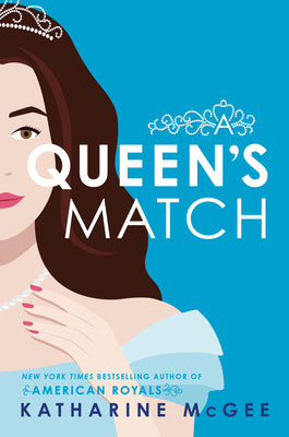 A Queen's Match by McGee, Katharine