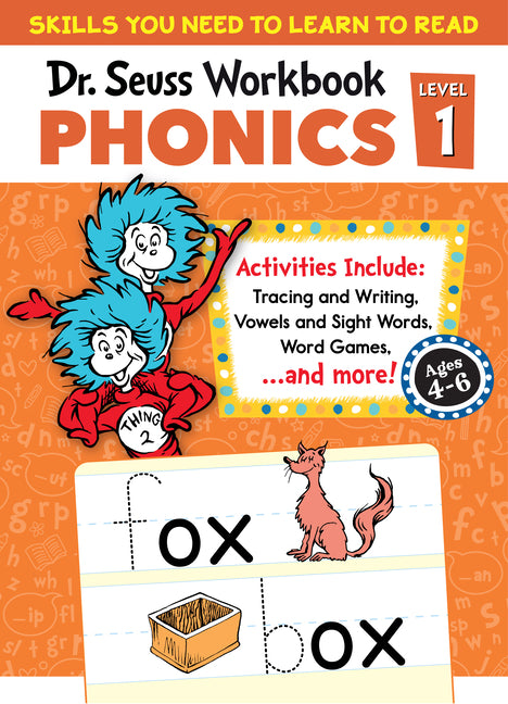 Dr. Seuss Phonics Level 1 Workbook: A Phonics Workbook to Help Kids Ages 4-6 Learn to Read (for Kindergarten and Beyond) by Dr Seuss
