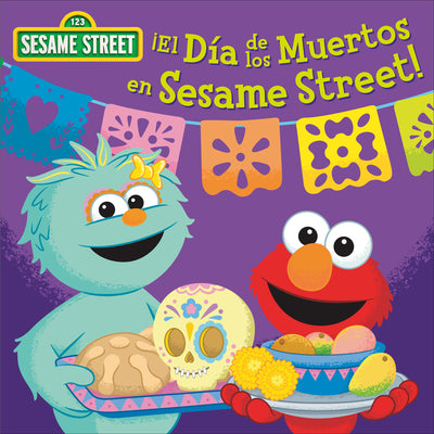 ¡El Día de Los Muertos En Sesame Street! (Sesame Street) -- Random House, Board Book