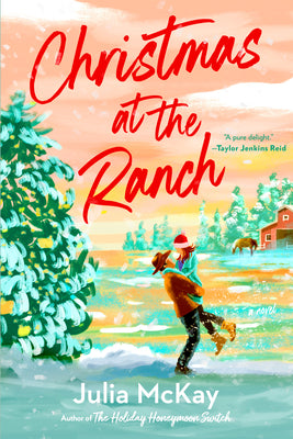 Christmas at the Ranch by McKay, Julia