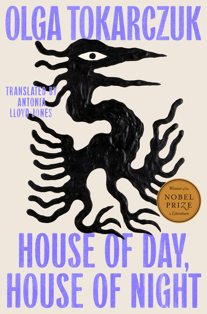 House of Day, House of Night -- Olga Tokarczuk, Hardcover