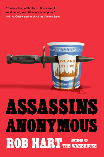 Assassins Anonymous -- Rob Hart, Paperback