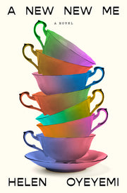 A New New Me by Oyeyemi, Helen