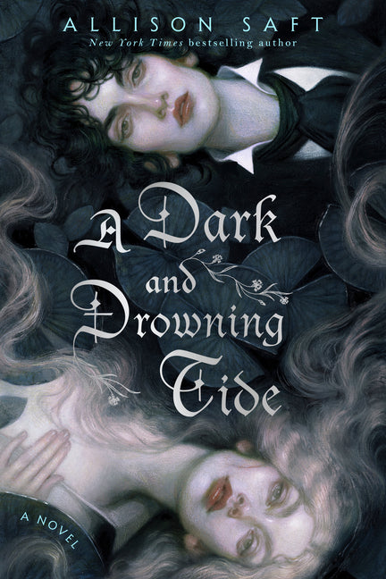A Dark and Drowning Tide -- Allison Saft, Paperback