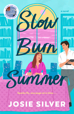 Slow Burn Summer by Silver, Josie