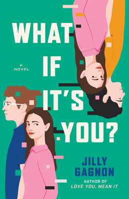 What If It's You? -- Jilly Gagnon, Paperback