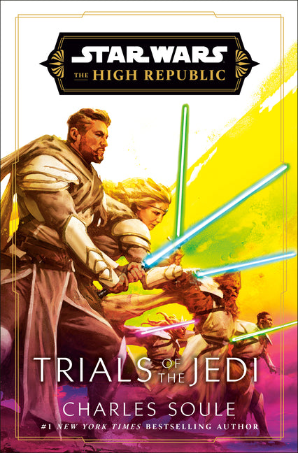 Star Wars: Trials of the Jedi (the High Republic) -- Charles Soule, Hardcover
