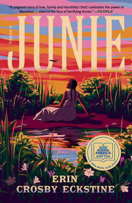 Junie: A GMA Book Club Pick -- Erin Crosby Eckstine, Paperback