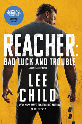 Reacher: Bad Luck and Trouble (Movie Tie-In): A Jack Reacher Novel -- Lee Child, Paperback