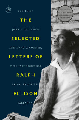The Selected Letters of Ralph Ellison -- Ralph Ellison, Paperback