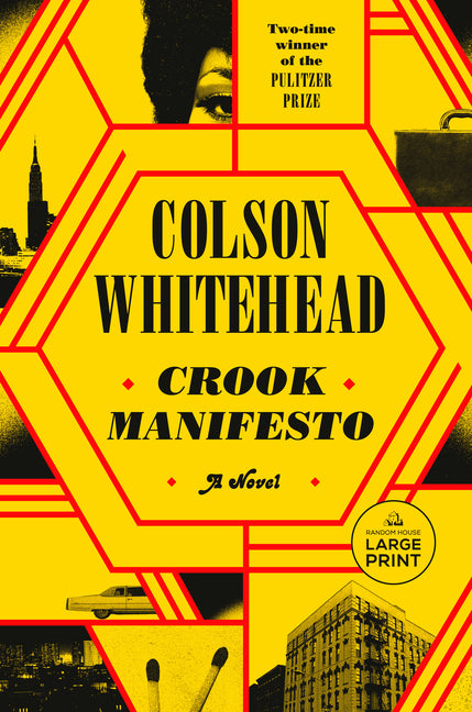 Crook Manifesto -- Colson Whitehead, Paperback